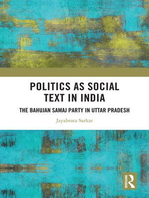cover image of Politics as Social Text in India